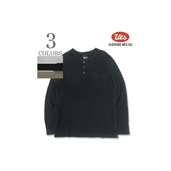 ウエス 長袖 ガラガラ紡績 ヘンリーネック ポケットTシャツ  UES 片畦 KNIT HENRY NECK T-SHIRT 662531