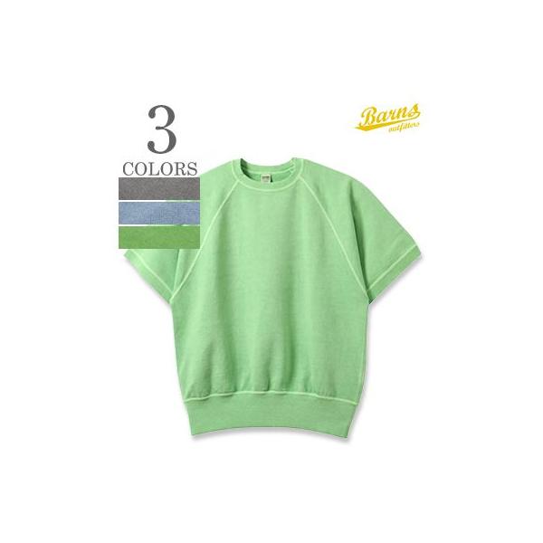 バーンズ 5分袖  スラブ糸混裏毛 ピグメント ラグランスリーブ スウェット BARNS  90's Half Sleeve Sweat Pigment  BR-26308