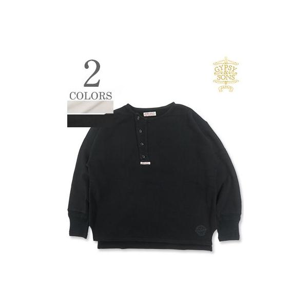 ジプシーアンドサンズ ラウンドネック ヘンリー スウェット GYPSY＆SONS  ROUGHNECK HENRY SWEAT GS2629960