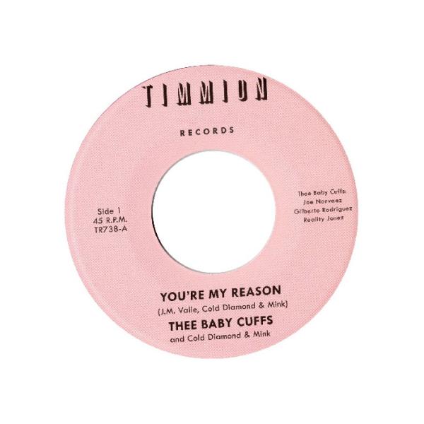 レコード THEE BABY CUFFS & COLD DIAMOND & MILK / YOU'RE MY REASON (7