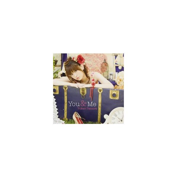 田村ゆかり / You &amp; Me 初回 中古声優系CD