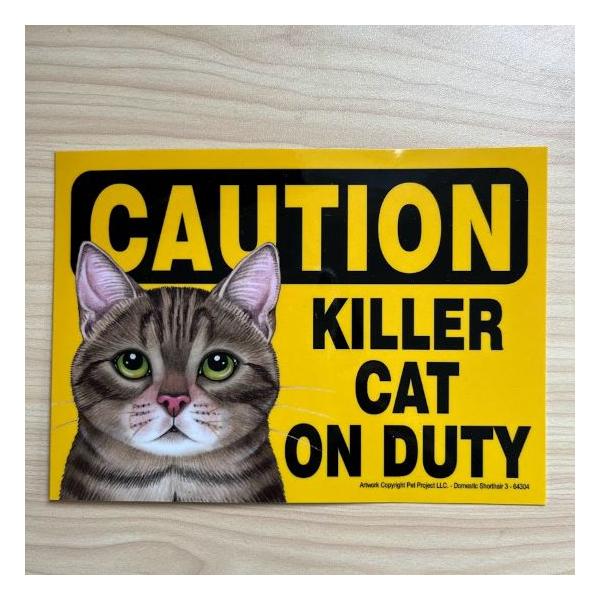 アメリカ直輸入 CAUTION KILLER CAT ON DUTY マグネットサイン キジトラ 猫 キャット ネコ