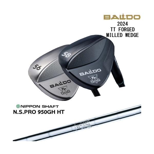 2024 TT FORGED MILLED WEDGE ウェッジ[WD]バルドBALDO N.S.PRO 950GH 