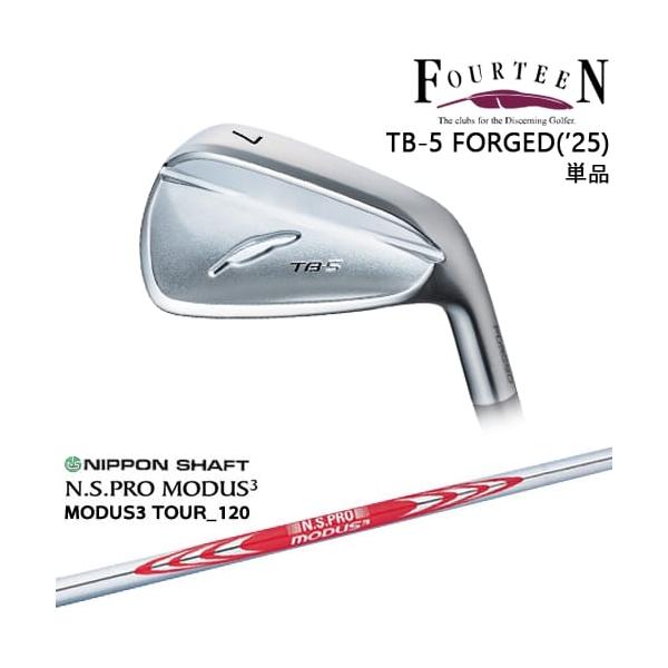 FOURTEEN TB-5 FORGED 2025年モデル アイアン単品(5I)[IR