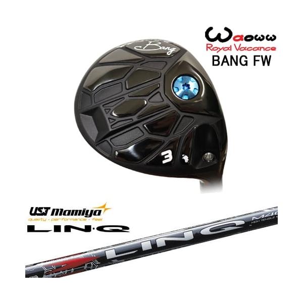 Waoww BANG フェアウェイウッド[FW]ワオWAOWW LIN-Q RED EX