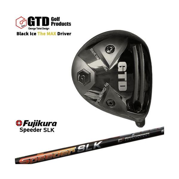 GTD black ice the max ドライバー speeder SLK