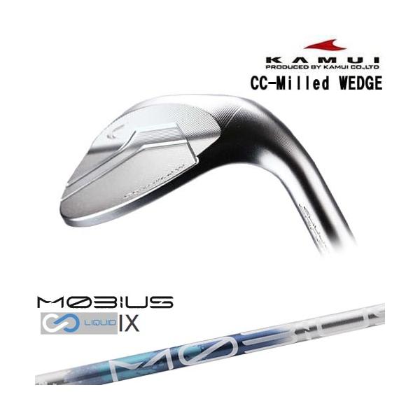CC-Milled WEDGE ウェッジ[WD]カムイKAMUI MOBIUS LIQUIDメビウス 