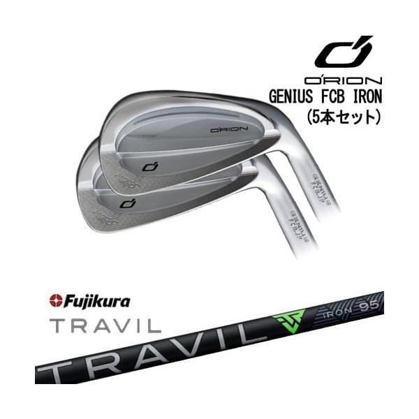 GENIUS FCB IRON アイアン5本set(6I-PW)[6P]オライオンORION TRAVIL 