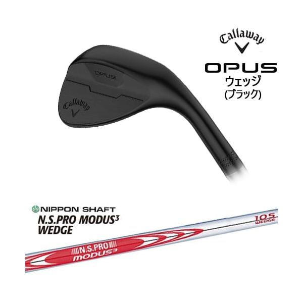 OPUS（Callaway） OPUS ウェッジ ブラック 2024年モデル[WD