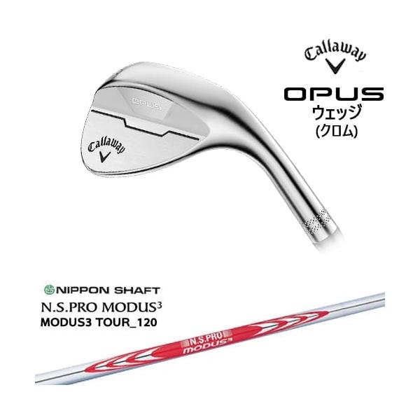 キャロウェイ ウェッジ OPUS クロム 2024 右用 2024 キャロウェイ OPUS オーパス プラチナムクロム ウェッジ US