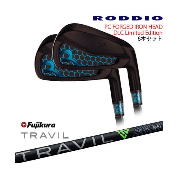 PC FORGED IRON DLC LIMITED アイアン6本set(5I-PW)ロッディオRODDIO TRAVIL IRON トラビルアイアン  フジクラ