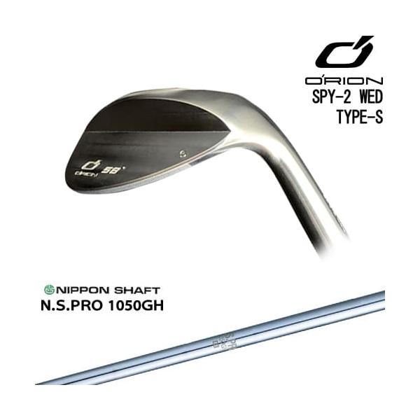 ORION SPY-2 WED タイプG(50度) タイプS(54.58度） オライオン SPY-2 WED ウェッジ（タイプS / タイプG）【姫路と燕
