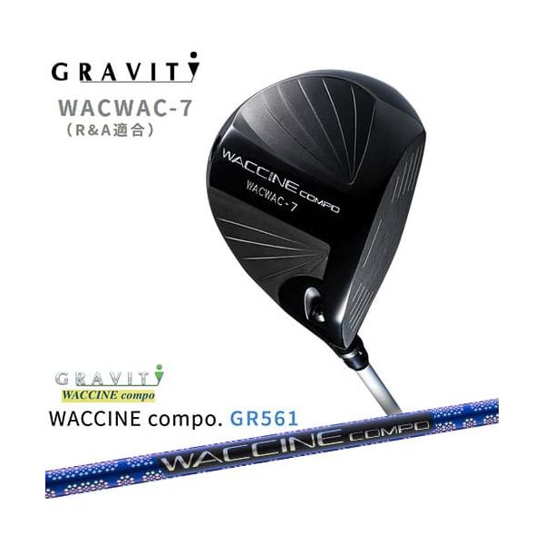 WACCINE COMPO ドライバー WACWAC-7 DR|GRAVITY GOLF