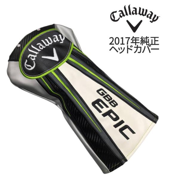 左　EPIC GBB 1W 9.0° Ｓ　ヘッドカバー付 GBB EPIC Callaway キャロウェイ/ドライバー用ヘッドカバー/単品/2017