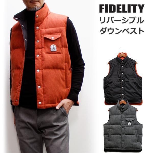 FIDELITY セール!20%オフ!FIDELITY REVERSIBLE DOWN VEST FIDELITY セール!20%オフ!FIDELITY REVERSIBLE DOWN VEST