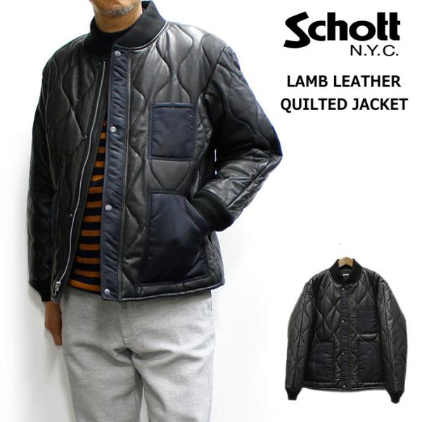 Schott N.Y.C ショット / ラムレザー 中綿入りオニオン Schott N.Y.C ショット / ラムレザー 中綿入りオニオン