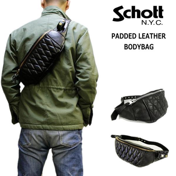 Schott ショットPADDED BODY BAG ボディバッグ　レザー Schott N.Y.C（ショット） ボディバッグ Schott パデッド ( Padded