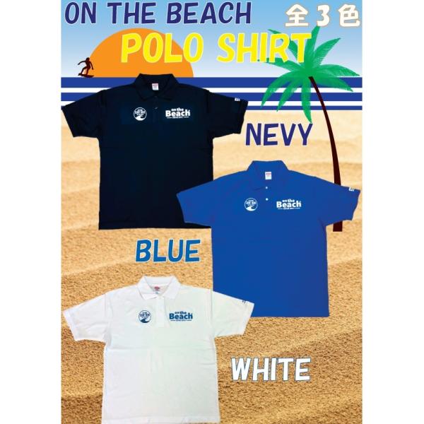オンザビーチ ポロシャツ 全3色 サーフブランド 夏物 トップス 半袖