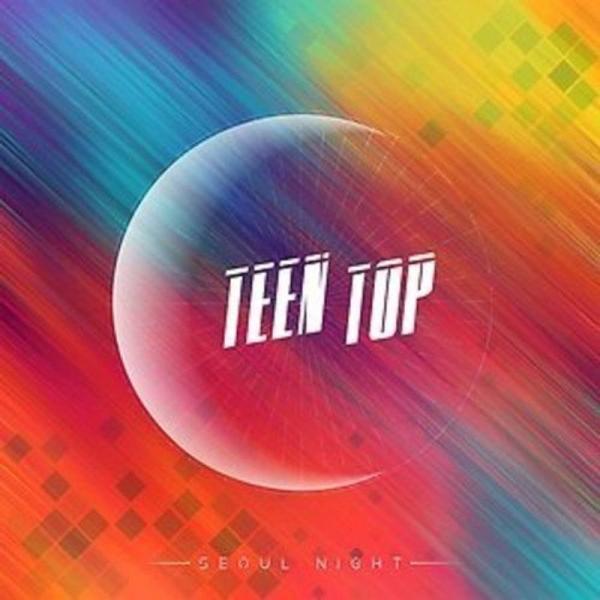 Teen Top 8thミニアルバム - SEOUL NIGHT (A Ver.)