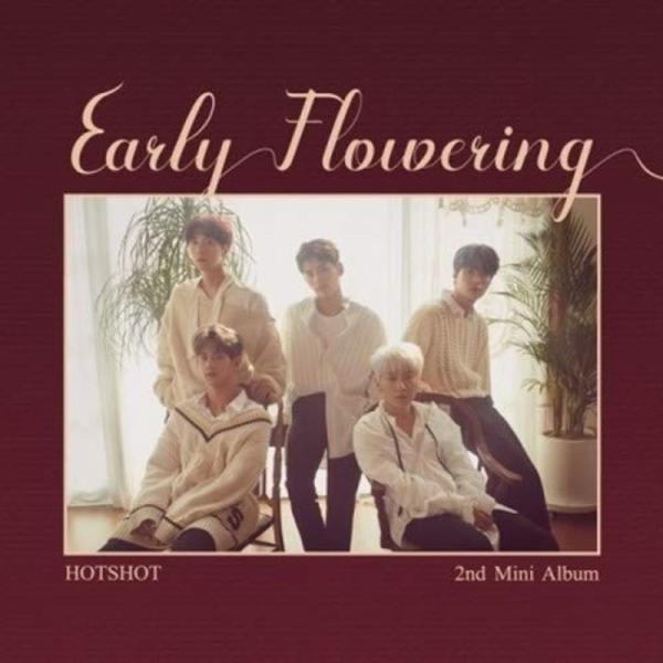 HOTSHOT 2ndミニアルバム - Early Flowering