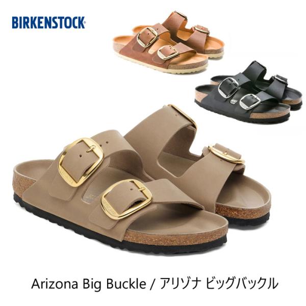 ビルケンシュトック★アリゾナ ビッグバックル BIRKENSTOCK（ビルケンシュトック） 送料無料！BIRKENSTOCK Arizona
