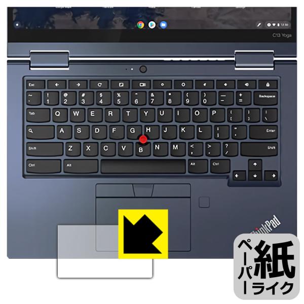 ThinkPad C13 Yoga Chromebook Gen 1 ���ꏈ���Ŏ��̂悤�ȕ`���S�n�������I�ی�t�B���� �y�[�p�[���C�N (�N���b�N�p�b�h�p)