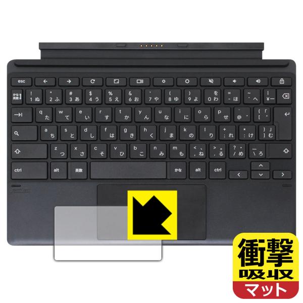 ASUS Chromebook Detachable CZ1 (CZ1000DVA) ����f�ނŏՌ����z���I�ی�t�B���� �Ռ��z���y���˒ጸ�z (�^�b�`�p�b�h�p)