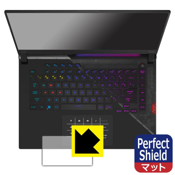 ASUS ROG Strix SCAR 15 (2022) G533ZX�Ή� Perfect Shield �ی� �t�B���� [�^�b�`�p�b�h�p] ���˒ጸ �h�w�� ���{��