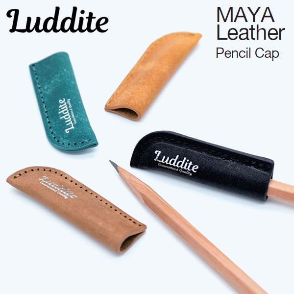 文房具・ステーショナリー maya LUDDITE（ラダイト） マヤレザー ペンシルキャップ MAYA Leather