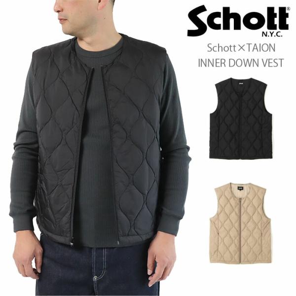 Schott N.Y.C（ショット） ダウン ベスト Schott×TAION VEST ショット