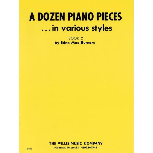 ピアノ 楽譜 バーナム | 12のピアノ小品集 様々なスタイル 第2巻 | A Dozen Piano Pieces...in various styles Book2