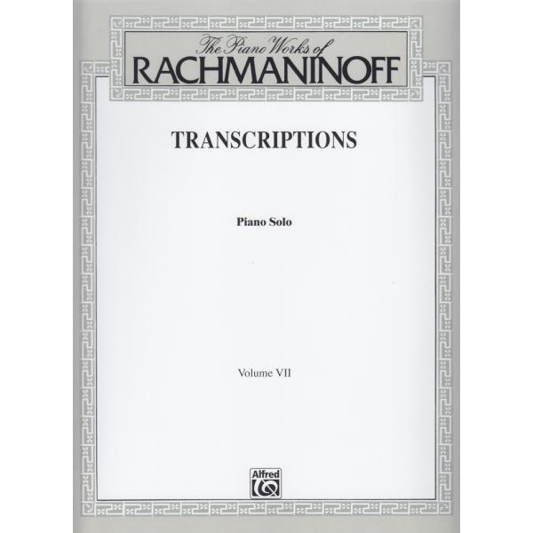 ラフマニノフ ピアノ編曲集　楽譜 ピアノ 楽譜 ラフマニノフ | 編曲作品集 Transcriptions : 楽譜専門店