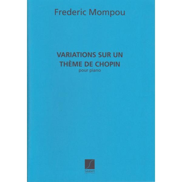 ピアノ 楽譜 モンポウ | ショパンの主題による変奏曲 | Variations sur un Theme de Chopin