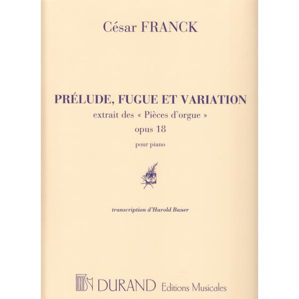 ピアノ 楽譜 フランク | 前奏曲、フーガと変奏曲 作品18　(ピアノソロ編曲) | Prelude, Fugue et Variation Op.18 (Piano trans.BAUER)