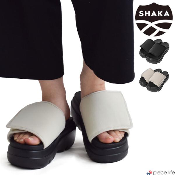 SHAKA 2025春夏新作 シャカ 靴 シューズ 厚底 サンダル パフィ