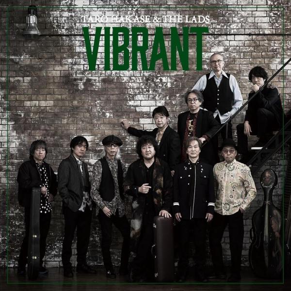特典CL付】新品 VIBRANT(初回生産限定盤) / TARO HAKASE & THE LADS 葉