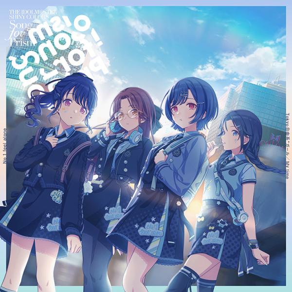 【7月中旬発送】【特典CL付】2026.07.01発売 THE IDOLM@STER SHINY COLORS Song for Prism Tokyo自由系*ガール / My time/ No 1 feel alone