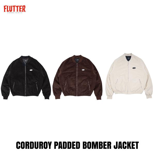 FLUTTER(フラッター) CORDUROY BOMBER JACKET 3色(BLACK/BROWN/SAND) FLUTTER(フラッター) CORDUROY BOMBER JACKET 3色(BLACK/BROWN/SAND