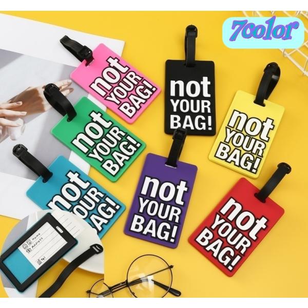 旅行カバンや部活などのスポーツバッグに◎カラフルなネームタグです。「NOT　YOUR　BAG！」の英字入りで分かりやすいデザイン♪7種類のカラーからお選びください。【サイズについて】画像をご参照ください。【素材について】PVC【カラーについ...