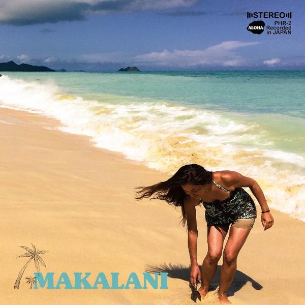 [Release date: December 3, 2016]MAKALANI / MAKALANI ( Polihale Record )2016年12月発売1. Leonard's Lullaby 1:112. March Medle...