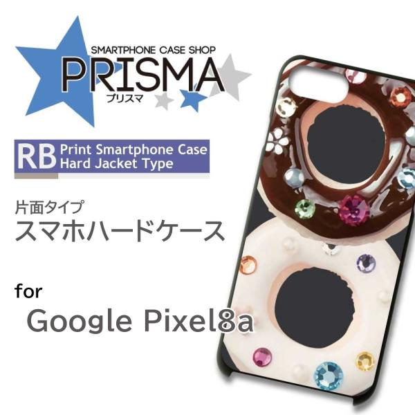 ピクセル8a ケース Google Pixel8a ドーナツ スイーツ ピクセル8a グーグルピクセル8a スマホケース ハードケース
