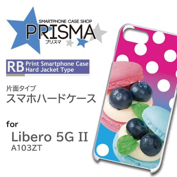 Libero 5G II �P�[�X �}�J���� �h�b�g A103ZT ���x�� 5G 2 �X�}�z�P�[�X �n�[�h�P�[�X