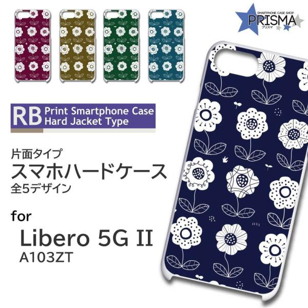 Libero 5G II P[X ԕ p^[ A103ZT x 5G 2 X}zP[X n[hP[X