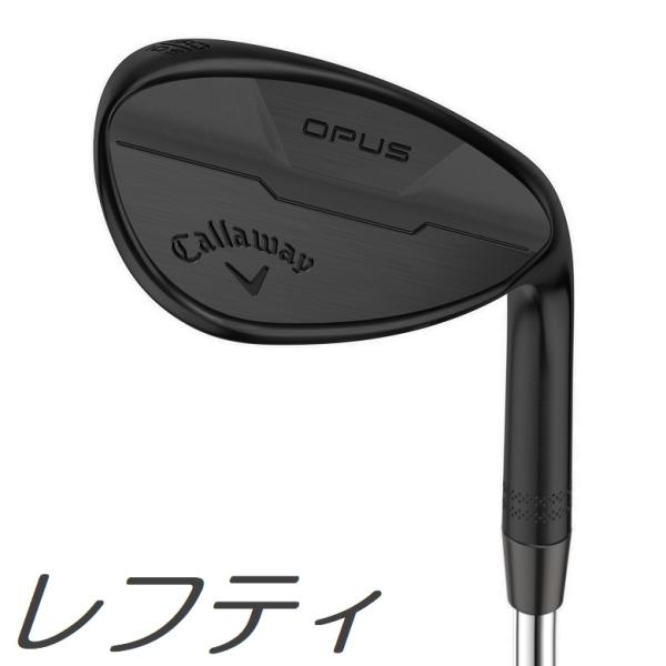 レフティモデル Callaway Opus Black Shadow Wedge キャロウェイ オーパス ブラック シャドー ウェッジ メーカーカスタムシャフトモデル Callaway（キャロウェイ） (レフティモデル) Callaway Opus Black