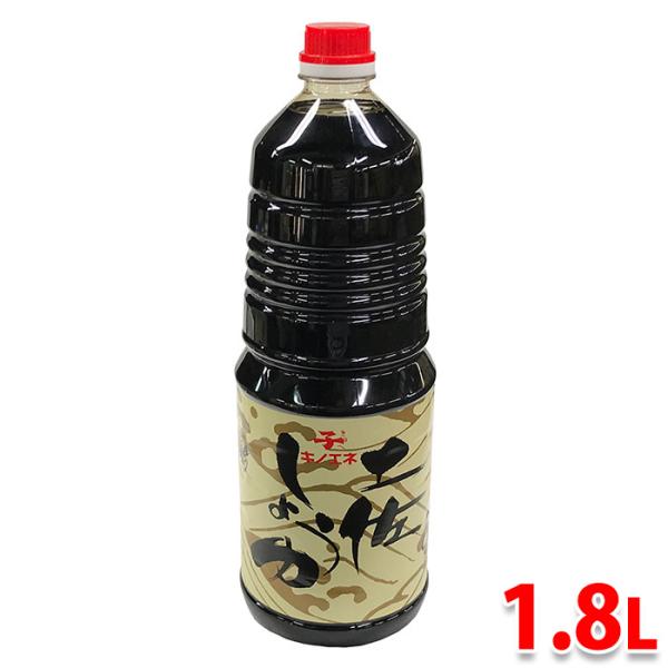 キノエネ　土佐しょうゆ　1.8L