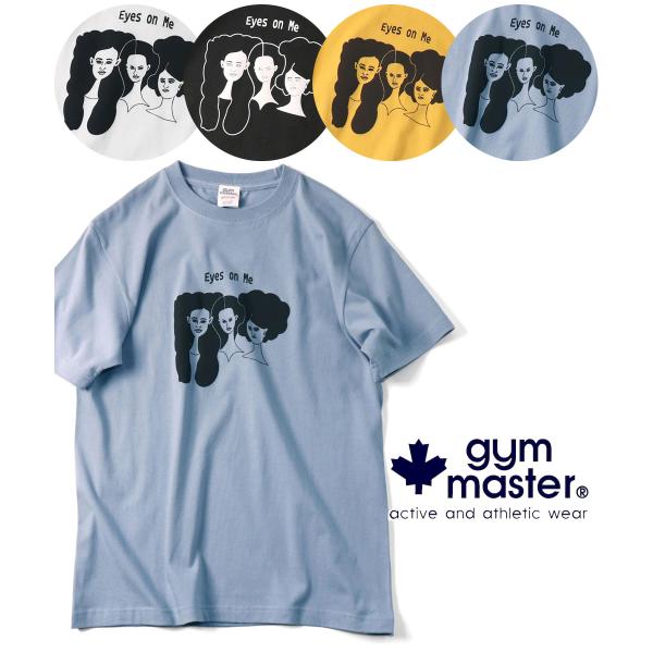 爆買 / gym master ジムマスター 5.6oz Eyes on Me Tee G751768 半袖 Tシャツ プリントTシャツ コットン カジュアル アウトドア ストリート