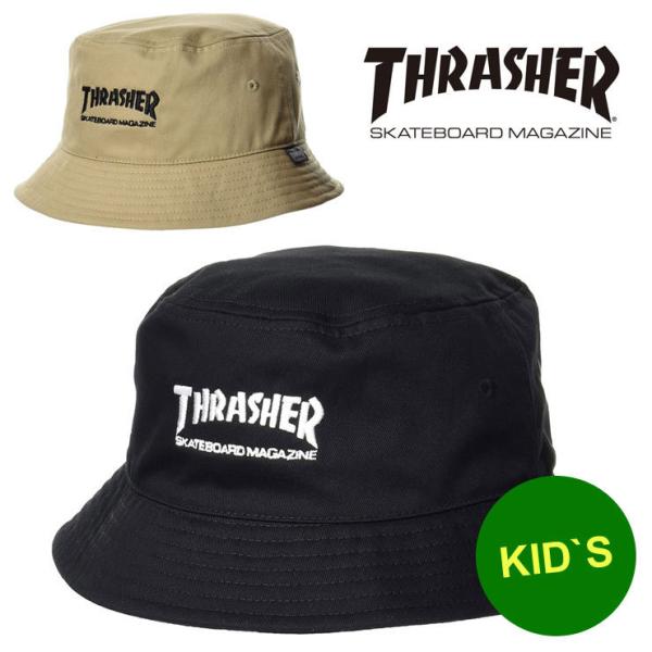 爆買 / 帽子 キッズ スラッシャー ハット THRASHER MAGLOGO ツイル バケットハット 21TH-H04K 男の子 女の子