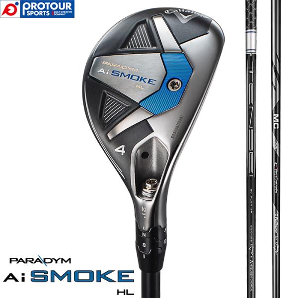 Callaway A.I. SMOKE HLユーティリティ 4H 5H 6H 右 キャロウェイ PARADYM Ai SMOKE HL ユーティリティ メンズ 右用