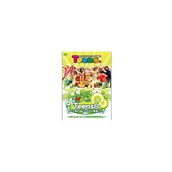 Teens8〜Teens＆Junior夏祭り〜2014.8.14 後楽園ホール