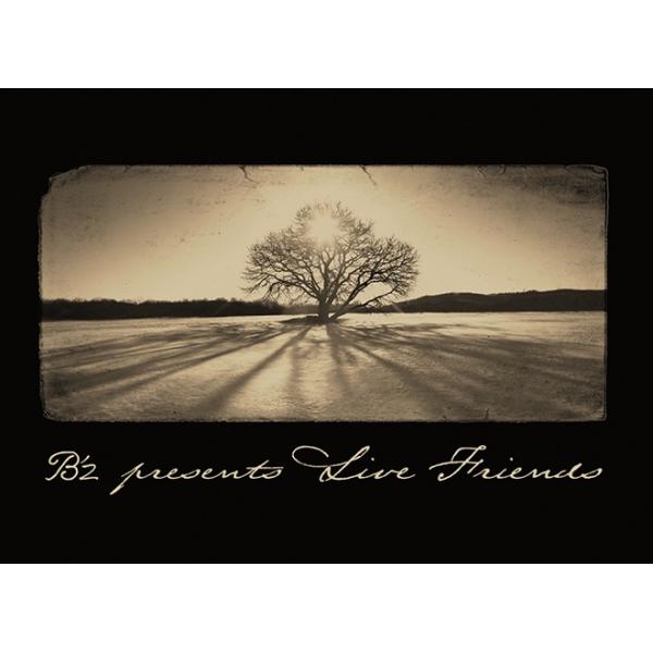 LIVE DVD『B’z presents LIVE FRIENDS』 [3枚組（本編2枚+特典DISC1枚）]